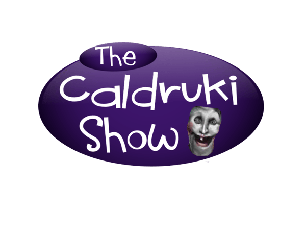 The Caldruki Show (WIP)