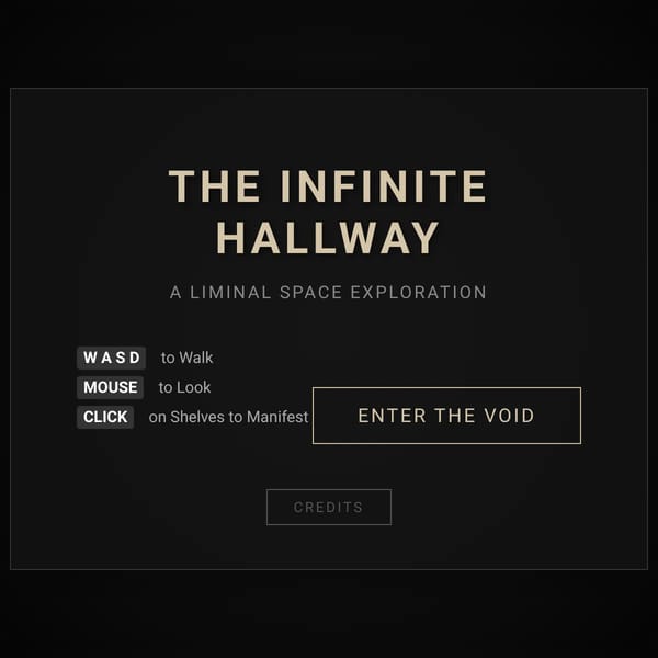 infinite hallway but you can add anything