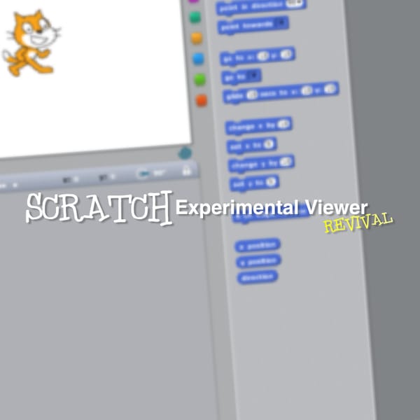 Scratch Experimental Viewer Revival