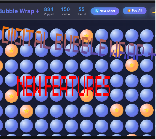 Digital Bubble Wrap +