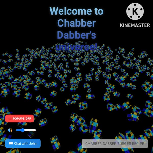 chabber dabber's universe