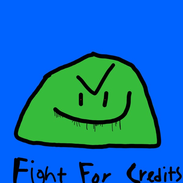 Fight for Credits