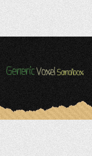 Generic Voxel Sandbox - A Voxel Sandbox Simulator