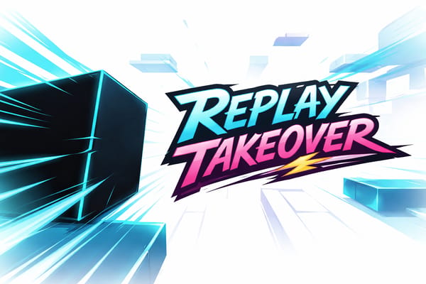 Replay Takeover