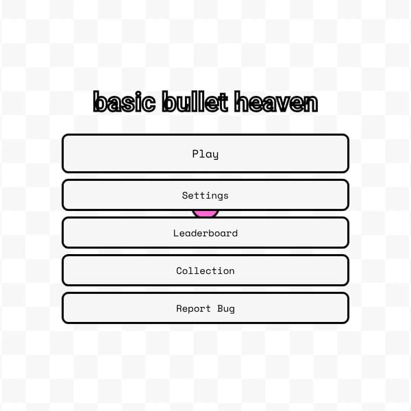 basic bullet heaven