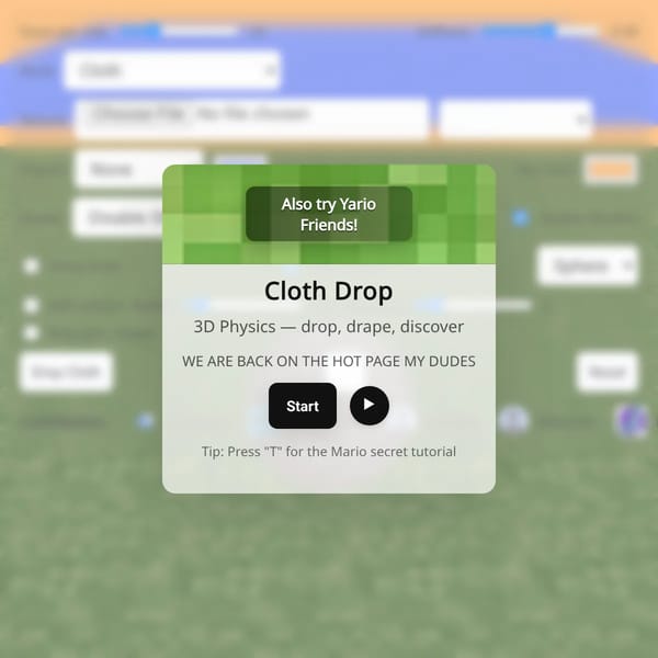 Cloth Drop (its a cool game)