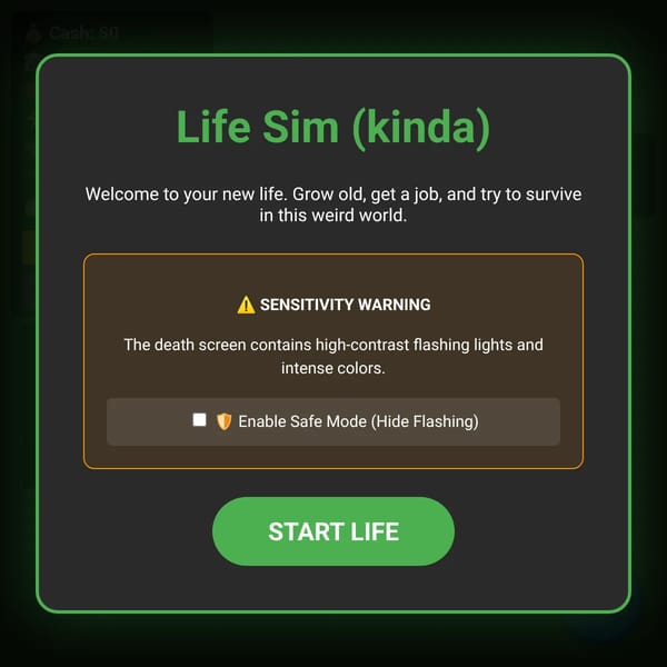 Life Sim (kinda)