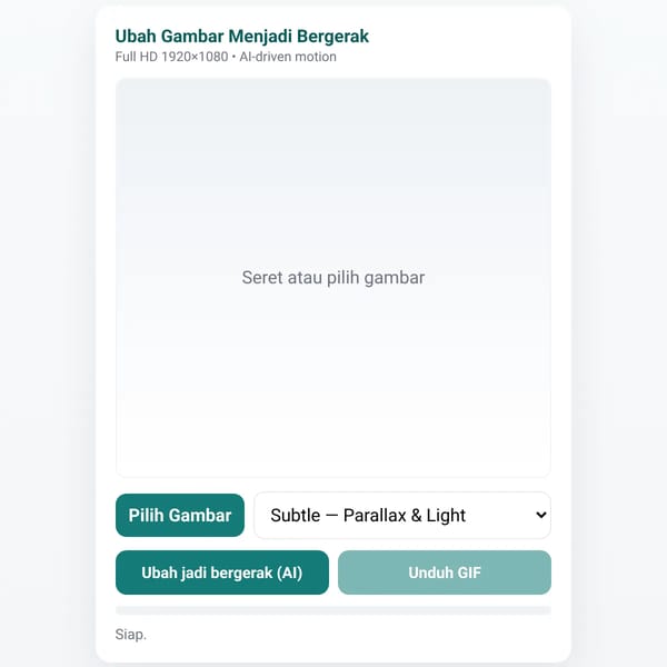 Ubah Gambar Menjadi Bergerak (AI)