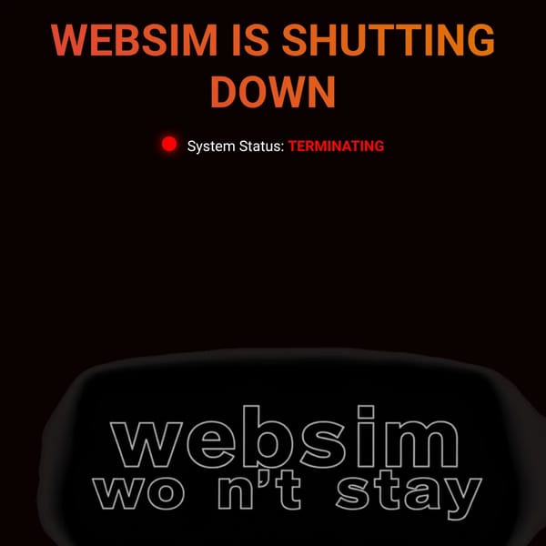 WebSim: The Final Chapter