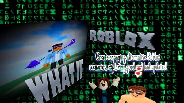 What If Roblox