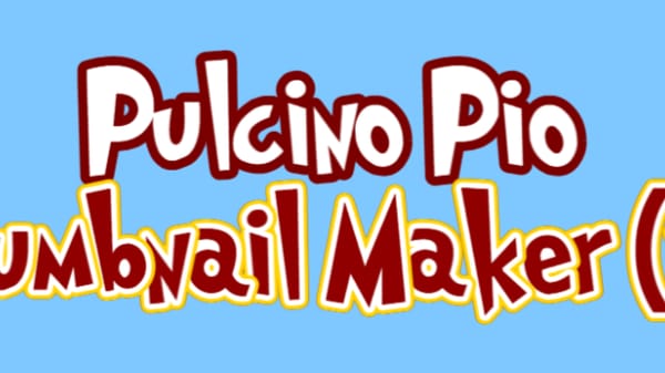 Pulcino Pio Thumbnail Maker (v2)