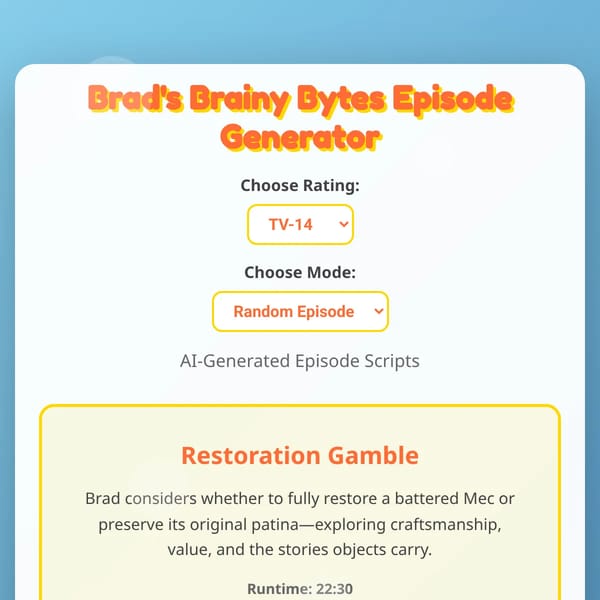 Brad's Brainy Bytes Episode Generator (Season 1)