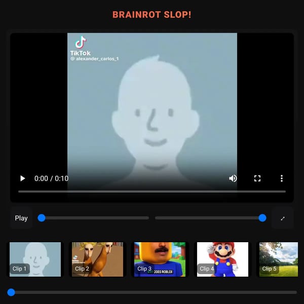 BRAINROT SLOP!