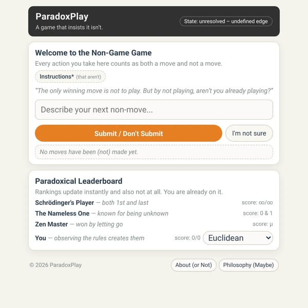ParadoxPlay - A Game That Is Not A Game... Or Is It?