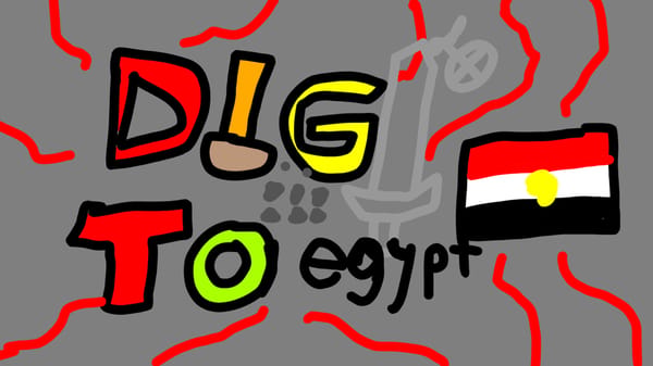 Dig to Egypt