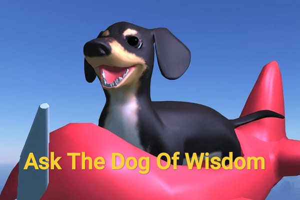 Ask The Dog Of Wisdom
