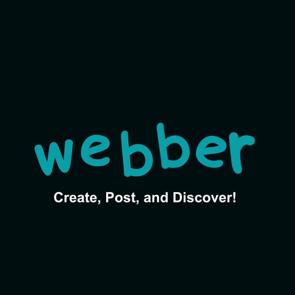 Webber: Create, Post, and Discover!