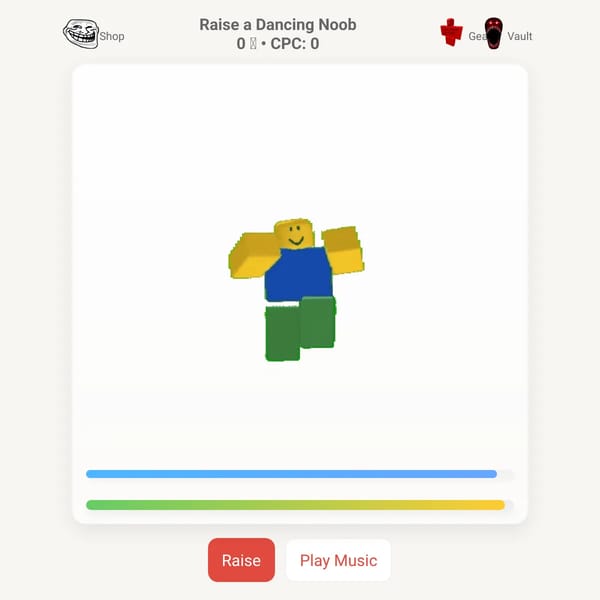 Raise a Dancing Noob