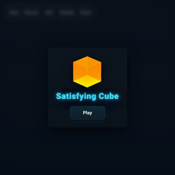 Satisfying cube