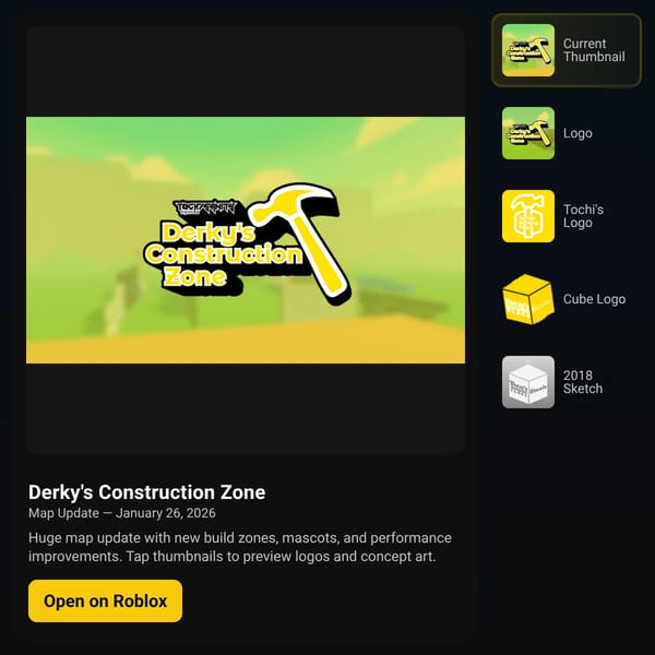 Derkys Construction Zone — Update