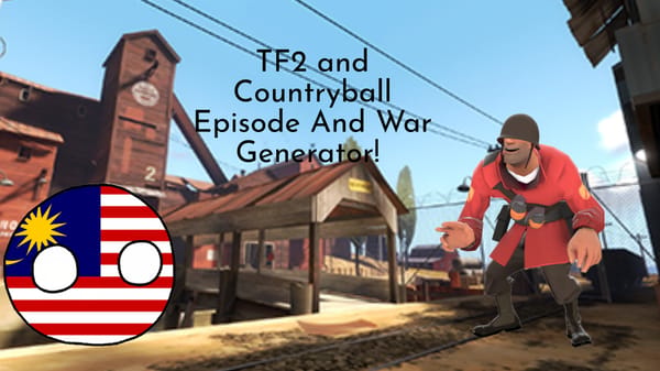 TF2 Episode Generator (But No War)