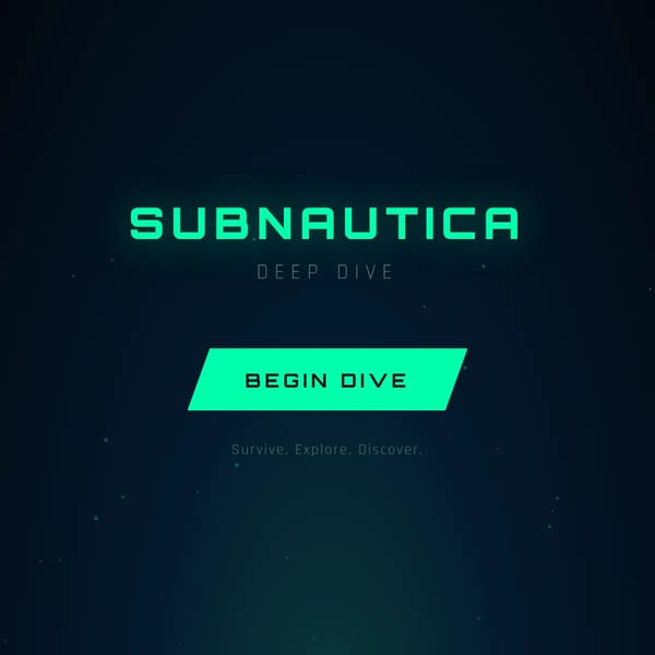 Subnautica — Deep Dive