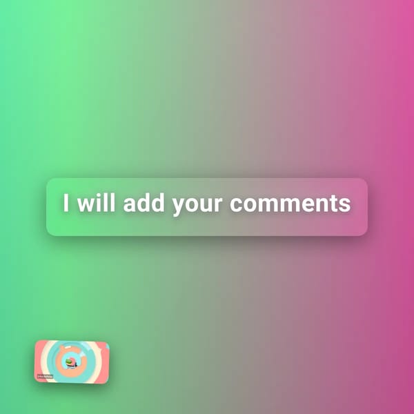 Adding YOUR Guys Comments