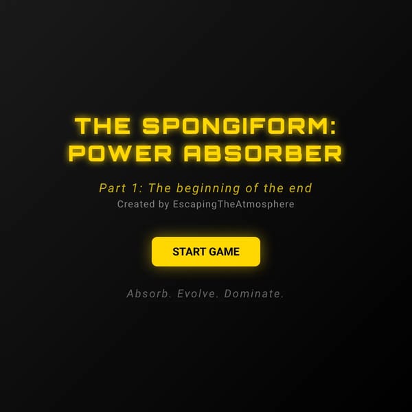 The Spongiform: Power Absorber