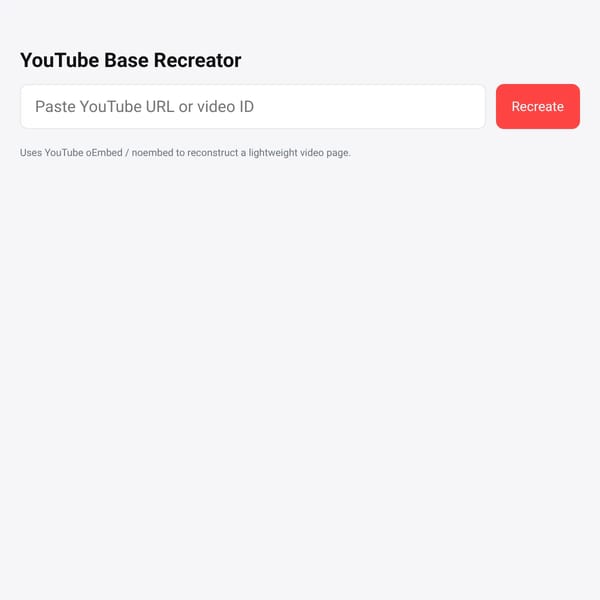 YouTube Video Base Recreator