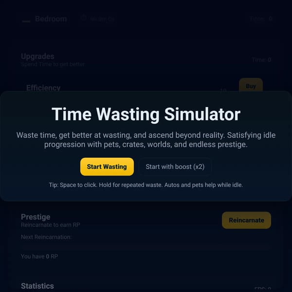 Time Wasting Simulator
