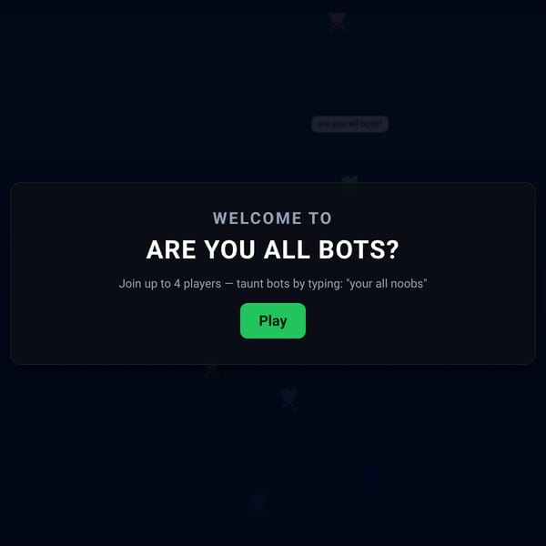 ARE YOU ALL BOTS?