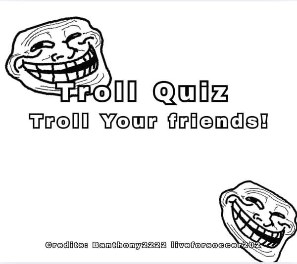 Troll Quiz