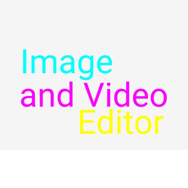 Image and Video Editor