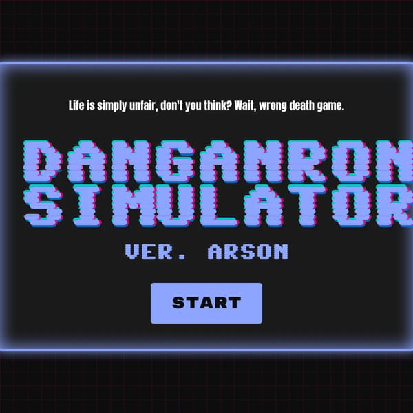 Danganronpa Simulator VER. ARSON v2