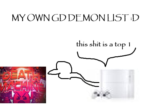 MY gd demonlist :D