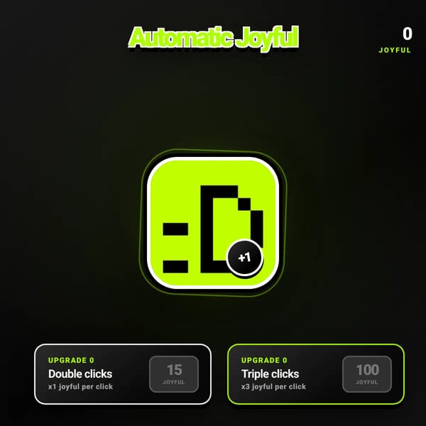 Automatic Joyful
