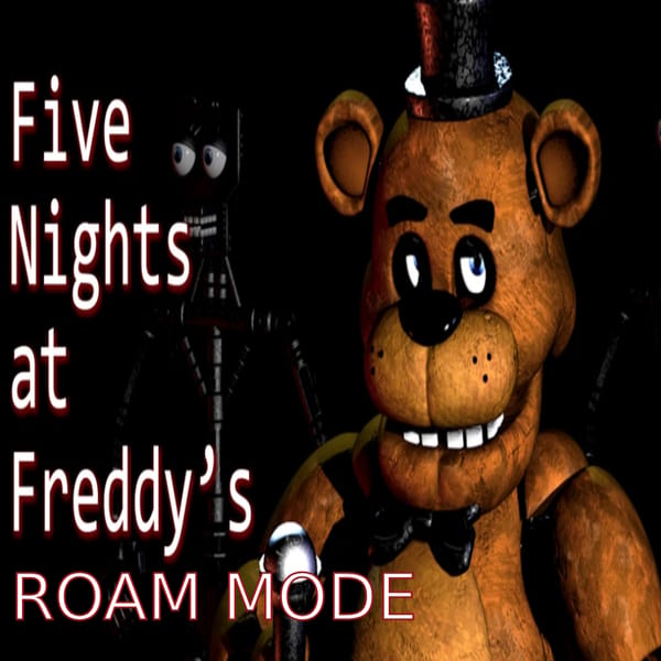 Five Nights at Freddy's: Roam Mode