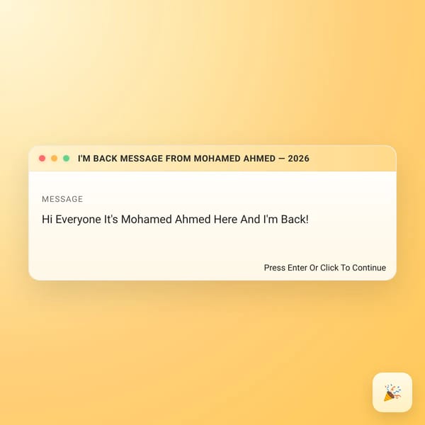 I'm Back Message From Mohamed Ahmed — 2026
