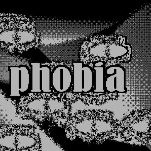 Phobia