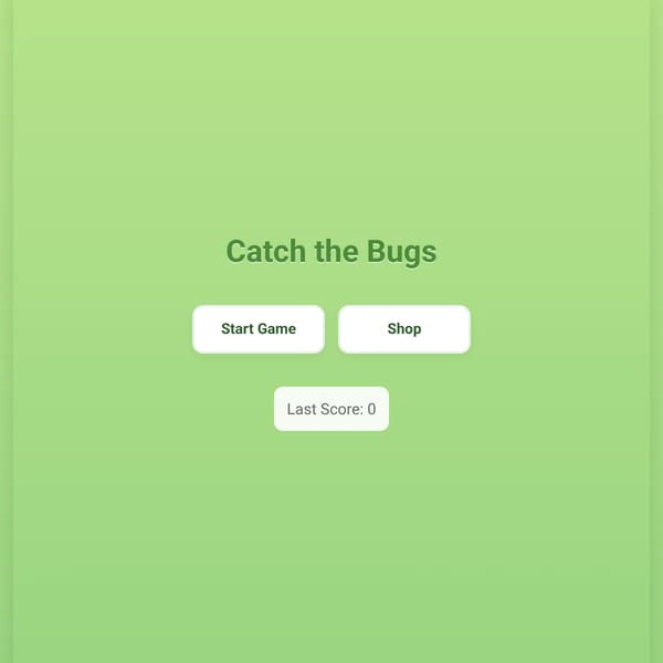 Catch the Bugs