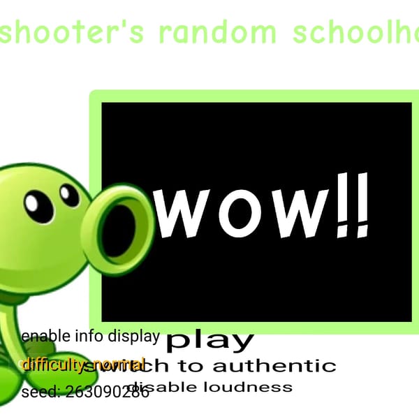 Peashooter's random schoolhouse multiplayer!