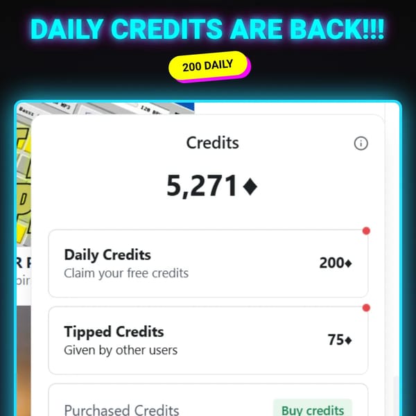 Daily credits are back!