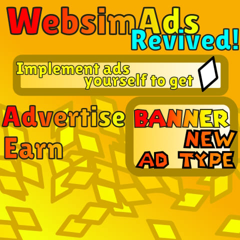 WebsimAds - Get ♦! (REBORN!)