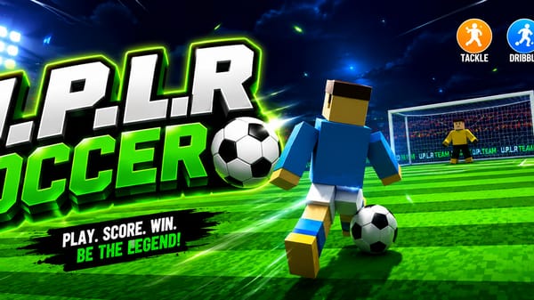 U.P.L.R Soccer ⚽ [🆕 update]