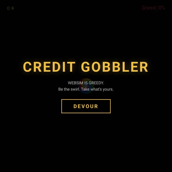 websim is greedy