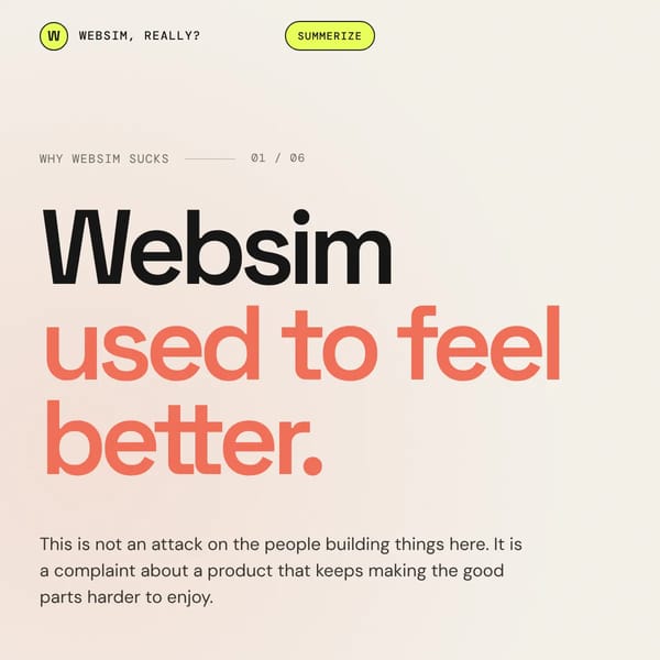 Websim used to feel better.