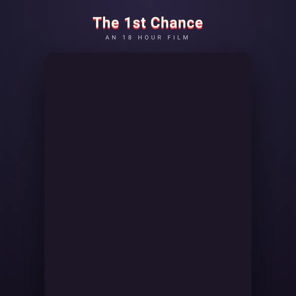 The 1st Chance