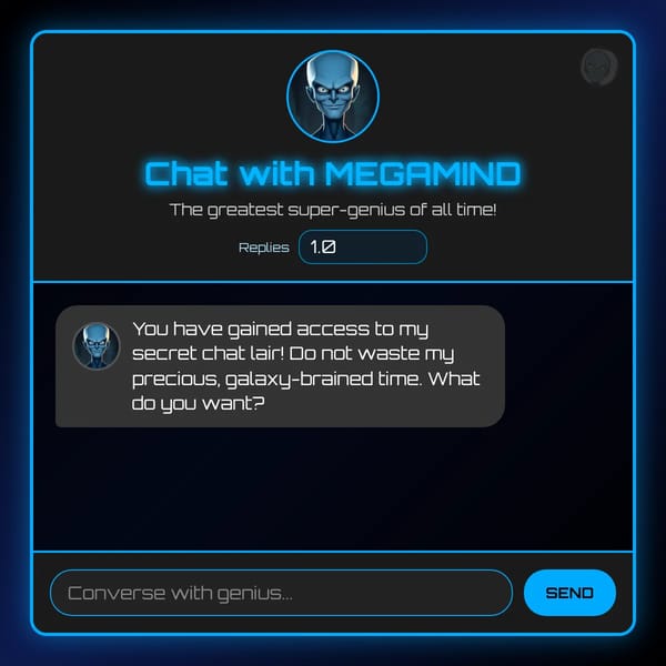 Chat with Megamind