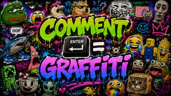 Comment = Graffiti