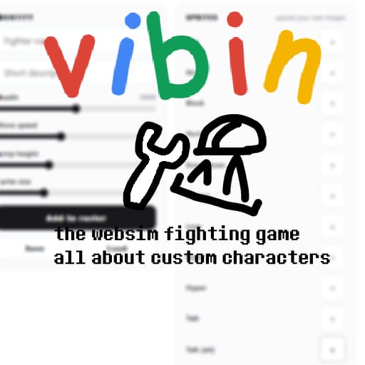 Vibin: a character fighting simulator (BETA)